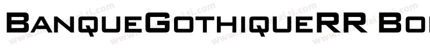 BanqueGothiqueRR Bold字体转换